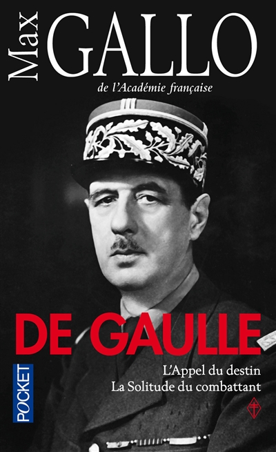 De Gaulle. Vol. 1