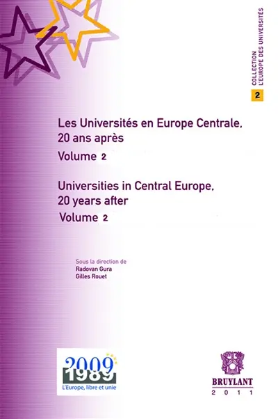 Les universités en Europe centrale, 20 ans après. Vol. 2. Economie et management. Economy and management. Universities in Central Europe, 20 years after. Vol. 2. Economie et management. Economy and management