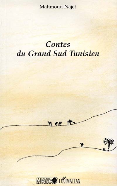 Contes du Grand Sud tunisien