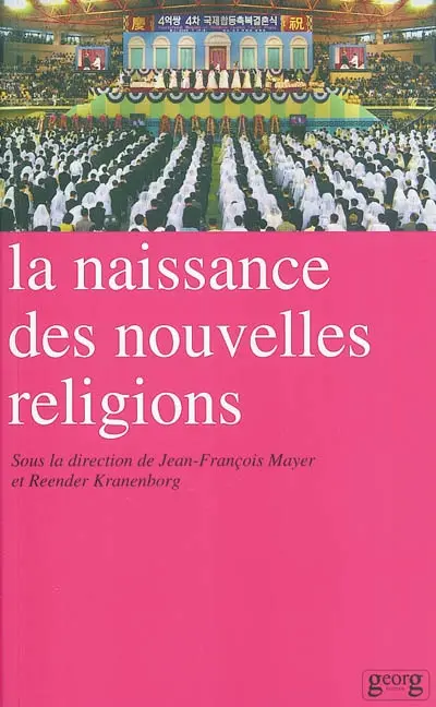La naissance des nouvelles religions