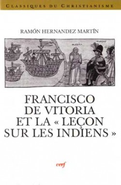 Francisco de Vitoria et la Leçon sur les Indiens