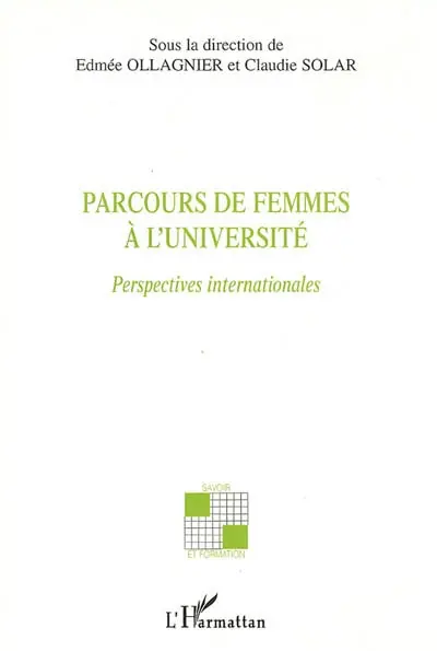 Parcours de femmes à l'université : perspectives internationales