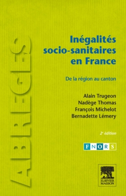 Inégalités socio-sanitaires en France : de la région au canton