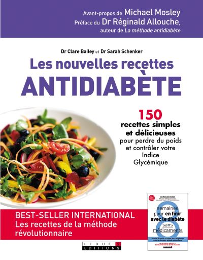 Les nouvelles recettes antidiabète : 150 recettes simples et délicieuses pour perdre du poids et contrôler votre indice glycémique
