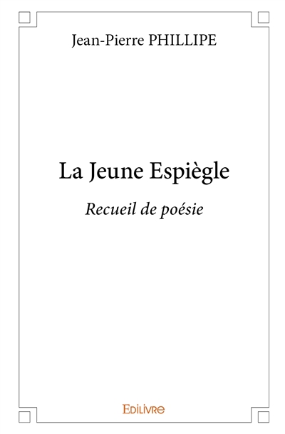 La jeune espiègle : recueil de poésie