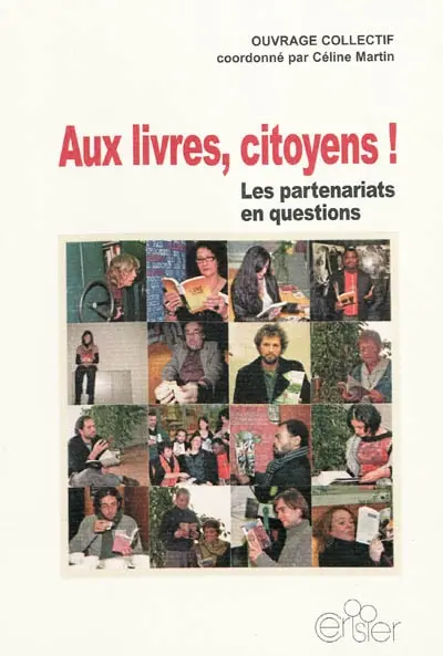 Aux livres, citoyens ! : les partenariats en questions