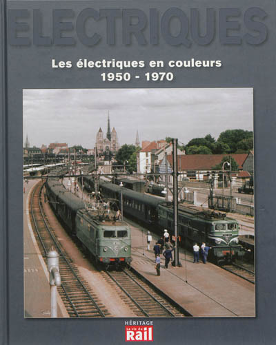 Les électriques en couleurs : 1950-1970