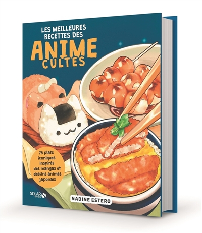 Les meilleures recettes des anime cultes