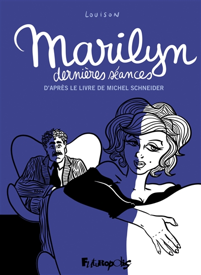 Marilyn : dernières séances