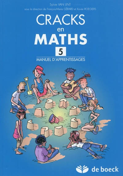 Cracks en maths 5 : manuel d'apprentissages