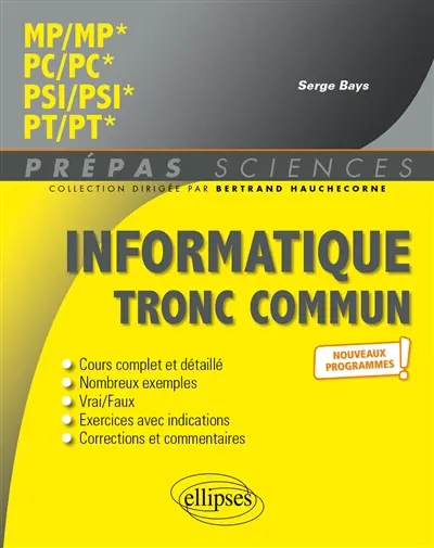 Informatique tronc commun : MP, MP*, PC, PC*, PSI, PSI*, PT, PT* : nouveaux programmes