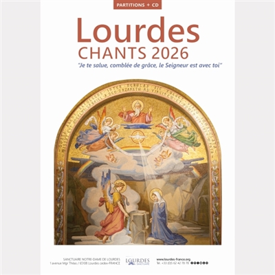 Lourdes : Chants 2026 : "Je...