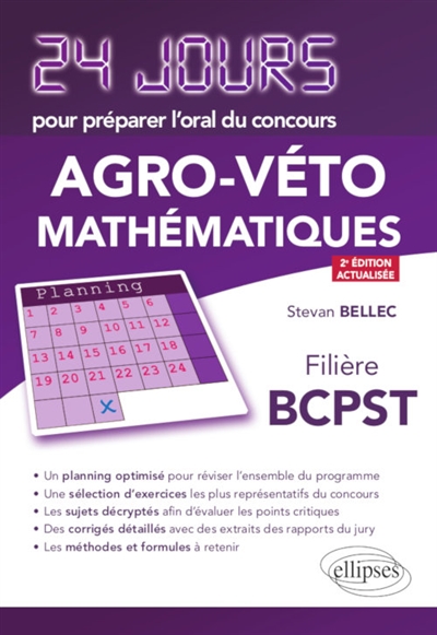 Agro-Véto mathématiques : filière BCPST : 24 jours pour préparer l'oral du concours