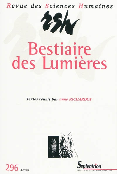 Revue des sciences humaines, n° 296. Bestiaire des Lumières