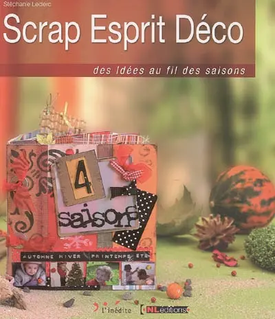Scrap esprit déco : des idées au fil des saisons