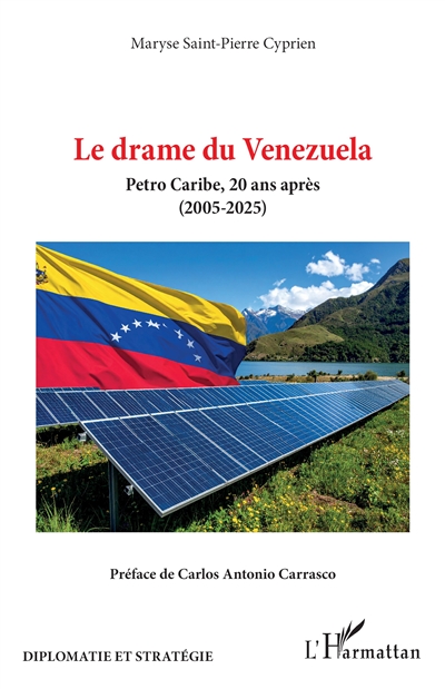 Le drame du Venezuela : Petro Caribe, 20 ans après (2005-2025)