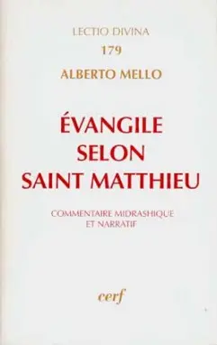 L'Evangile selon Matthieu : commentaire midrashique et narratif