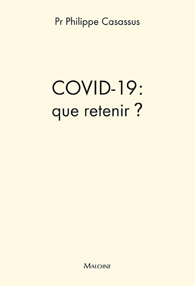 Covid-19 : que retenir ?