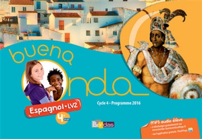 Buena onda, espagnol LV2, 4e, A1-A1+ : cycle 4, programme 2016
