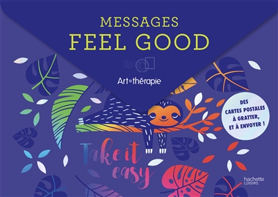Messages feel good : des...