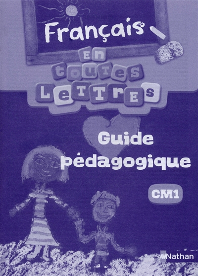 Français CM1 : guide pédagogique