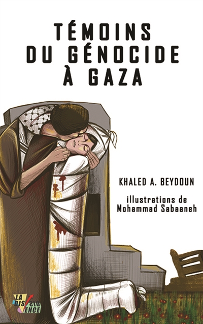Témoins du génocide à Gaza