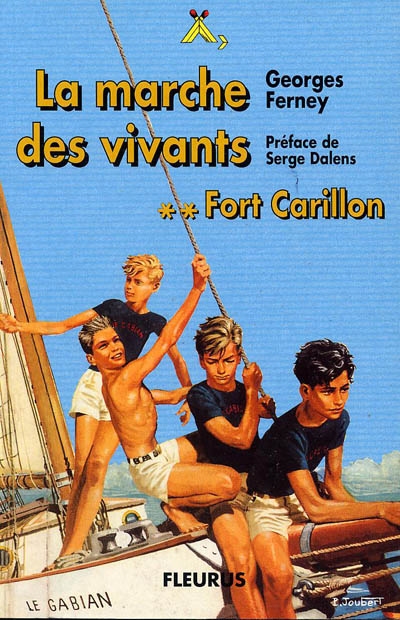 Fort Carillon. Vol. 2. La marche des vivants