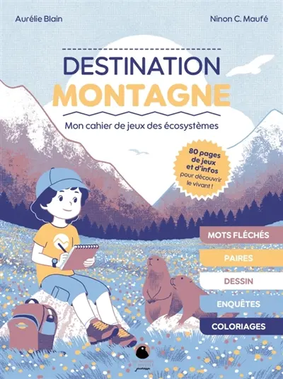 Destination montagne : mon cahier de jeu des écosystèmes