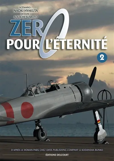 Zéro pour l'éternité. Vol. 2
