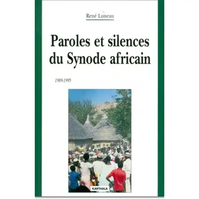 Paroles et silences du synode africain : 1984-1995