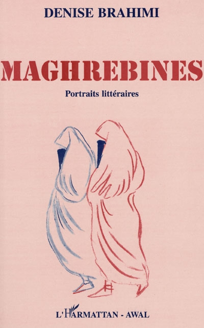 Maghrébines : portraits littéraires