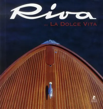 Riva ou La dolce vita