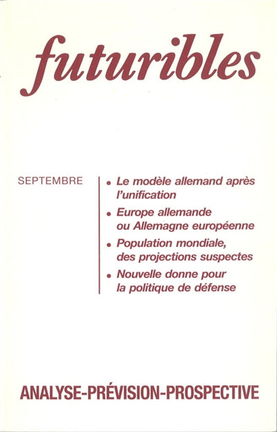 Futuribles 190, septembre 1994. Le modèle allemand après l'unification : Europe allemande ou Allemagne européenne