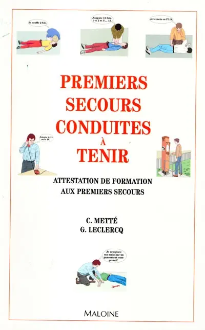 Premiers secours, conduites à tenir : attestation de formation aux premiers secours (AFPS)