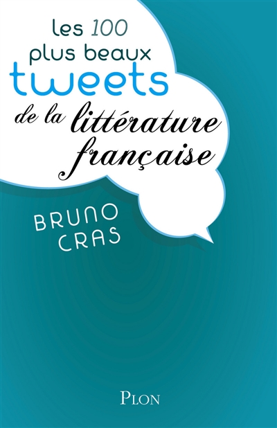 Les 100 plus beaux tweets de la littérature française