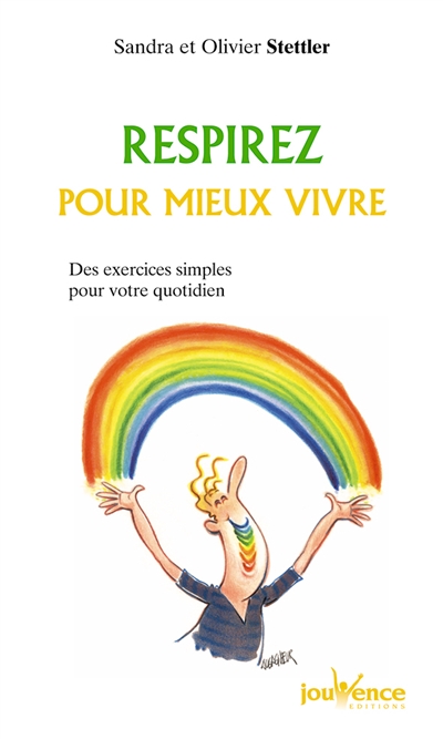 Respirez pour mieux vivre :...