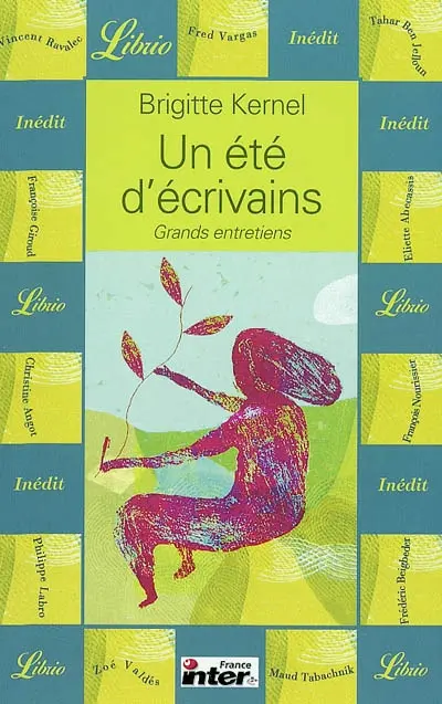 Un été d'écrivains : grands entretiens