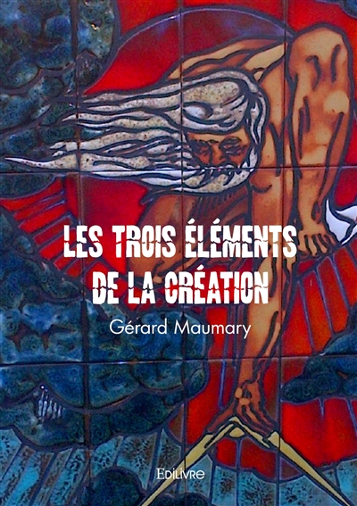 Les Trois éléments de la...