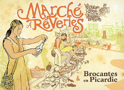 Marché à rêveries : brocantes en Picardie