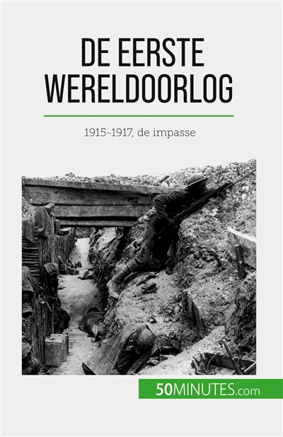 De Eerste Wereldoorlog...