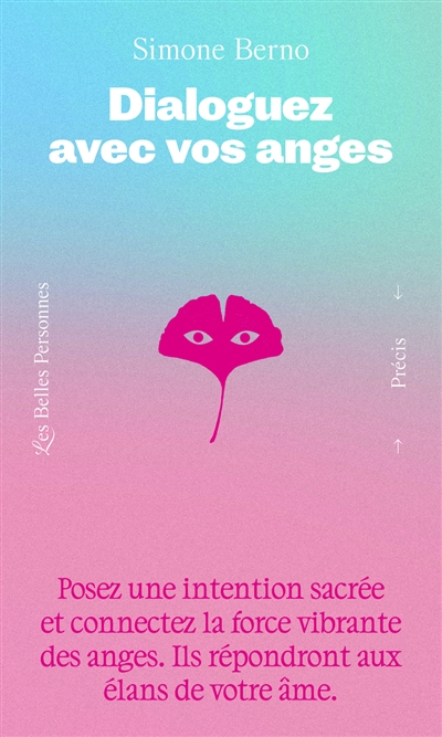Dialoguez avec vos anges :...