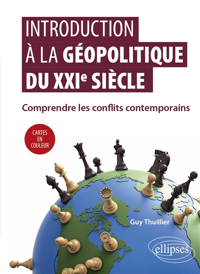 Introduction à la géopolitique du XXIe siècle : comprendre les conflits contemporains