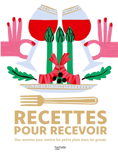 Recettes pour recevoir :...