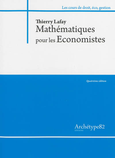 Mathématiques pour les économistes : niveau L2 : 2013-2014