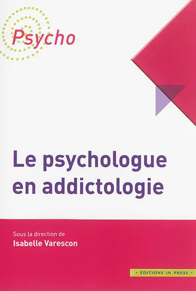 Le psychologue en addictologie
