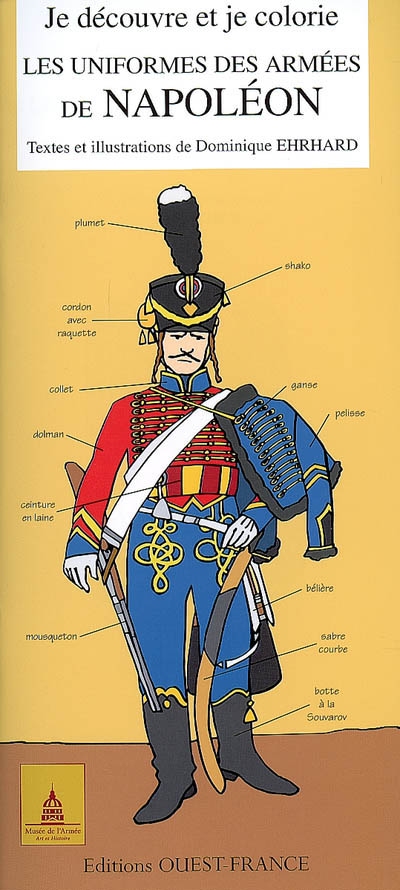 Je découvre et je colorie les uniformes des armées de Napoléon