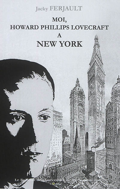 Moi, Howard Phillips Lovecraft à New York
