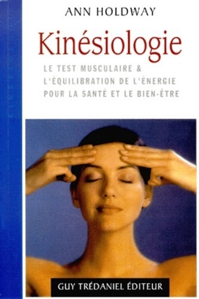Kinésiologie : le test...