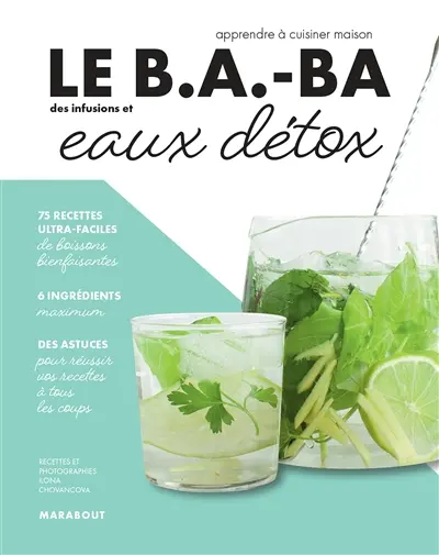 Le b.a.-ba des infusions et eaux détox