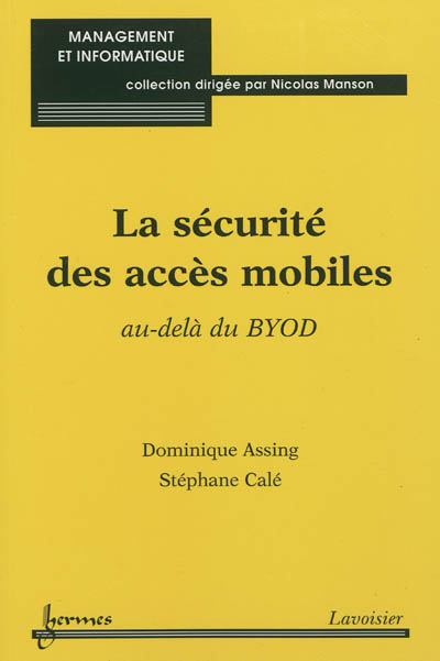 La sécurité des accès mobiles : au-delà du BYOD